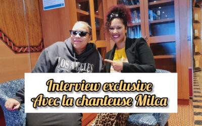 Interview exclusive avec la chanteuse Milca en croisière